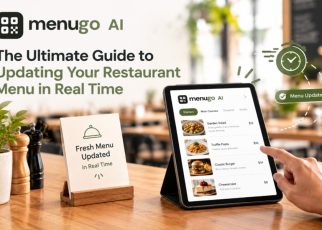 The Ultimate Guide to Updating Your Restaurant Menu in Real Time
